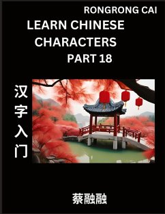 Cover Learn Chinese Characters (Part 18) - Multiple Answer Type Column Matching Test Series for HSK All Level Students to Fast Learn Reading Mandarin Chinese Characters with Given Pinyin and English meaning, Easy Vocabulary, Multiple Answer Objective Type Quest