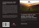 "La punaise rouge du coton : biologie, dynamique des populations et lutte chimique".