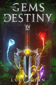THE GEMS OF DESTINY - Khan, Lucy