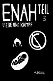 Enah - Liebe und Kampf