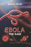 Ebola the Rage