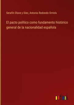 El pacto político como fundamento histórico general de la nacionalidad española