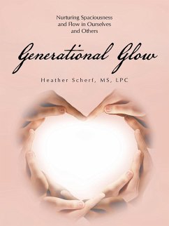 Generational Glow - Scherf Lpc, Heather