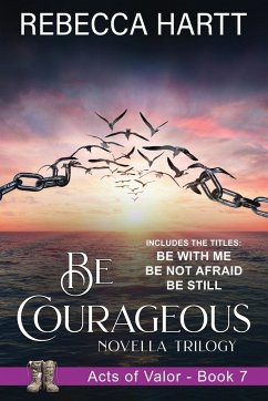 Be Courageous - Hartt, Rebecca