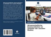 Wissenschaftliche Kommunikation im Zeitalter der sozialen Medien