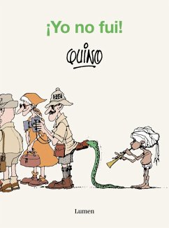 ¡Yo No Fui! / It Wasn't Me! - Quino