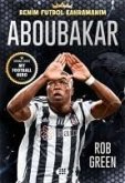 Aboubakar - Benim Futbol Kahramanim