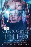 Choosing Theo Choosing Theo