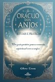 Oráculo dos Anjos - Rituais e Práticas