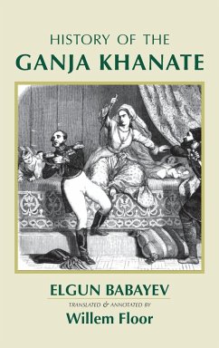 HISTORY OF THE GANJA KHANATE - Babayev, Elgun