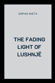 The Fading Light of Lushnjë