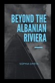 Beyond the Albanian Riviera