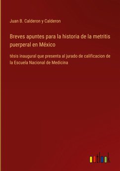 Breves apuntes para la historia de la metritis puerperal en México