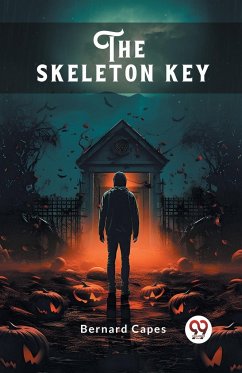 The skeleton key - Capes, Bernard