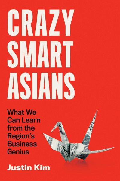 Crazy Smart Asians (eBook, ePUB)