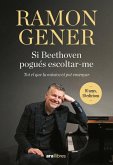 Si Beethoven pogués escoltar-me. 10 anys: Tot el que la música et pot ensenyar