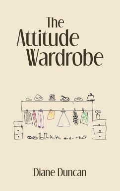 The Attitude Wardrobe - Duncan, Diane