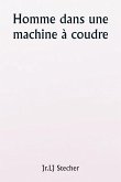 Homme dans une machine à coudre