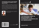 Correlaciones entre la personalidad y el rendimiento académico de los adolescentes