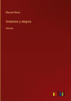 Andantes y alegros - Reina, Manuel