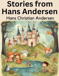 Stories from Hans Andersen - Hans Christian Andersen