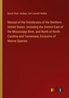 Manual of the Vertebrates of the Northern United States. Including the District East of the Mississippi River, and North of North Carolina and Tennessee, Exclusive of Marine Species