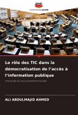 Le rôle des TIC dans la démocratisation de l¿accès à l¿information publique