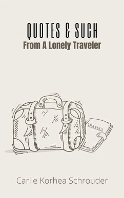 Cover Quotes & Such From A Lonely Traveler