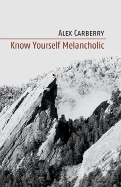 Know Yourself Melancholic - Carberry, Alex