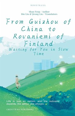From Guizhou of China to Rovaniemi of Finland Slow & Smart - Feng, Shan