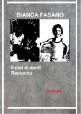 Il mal di denti Racconto (eBook, ePUB)