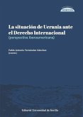 La situación de Ucrania ante el Derecho Internacional