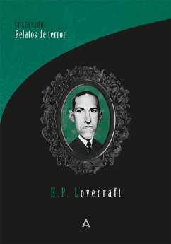H.P. Lovecraft : colección de relatos de terror - Lovecraft, H. P.; Howard Phillips Lovecraft