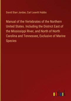 Manual of the Vertebrates of the Northern United States. Including the District East of the Mississippi River, and North of North Carolina and Tennessee, Exclusive of Marine Species