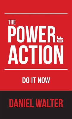 The Power of Action - Walter, Daniel