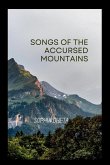Songs of the Accursed Mountains