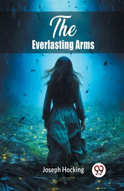 The Everlasting Arms - Hocking, Joseph