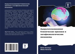 Aceruloplazminemiq Klinicheskie priznaki i patofiziologicheskie mehanizmy - ELLOUZ, EMNA;Ketata, Imen