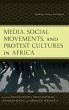 Media, Social Movements, and Protest... - Bild 1