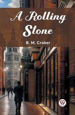 A Rolling Stone - Croker, B. M.