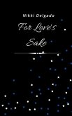 For Love's Sake For Love's Sake