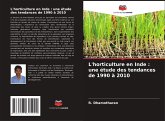 L'horticulture en Inde : une étude des tendances de 1990 à 2010