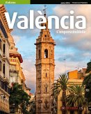 Valencia : L'imprescindibile