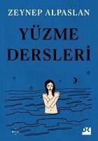 Yüzme Dersleri - Alpaslan, Zeynep