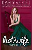 Hot Wife Swingers - A Victorian England Hotwife Multiple Partner M F M Romance Novel