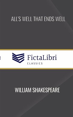 All's Well That Ends Well (FictaLibri Classics) - Shakespeare, William