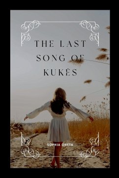 The Last Song of Kukës - Sophia, Oheta