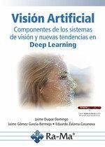 Cover Visión Artificial. Componentes de los sistemas de visión y nuevas tendencias en Deep Learning