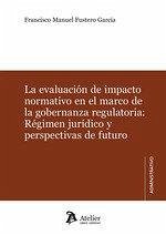Cover Evaluación de impacto normativo en el marco de la gobernanza regulatoria: Régimen jurídico y perspectivas de futuro