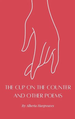 Cover The Cup on the Counter and Other Poems